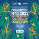 Faa Parte Do Congresso Ntc 2023 E Xvi E